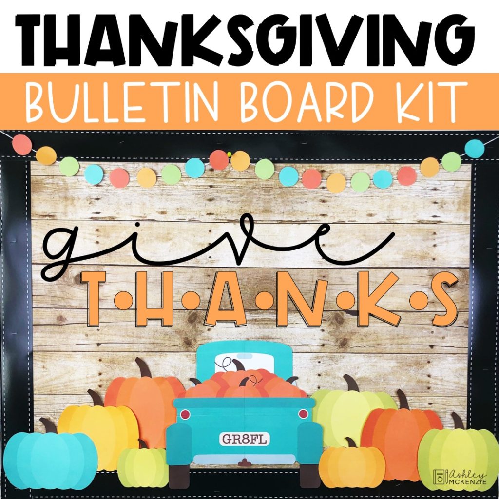 Thanksgiving Bulletin Board Kit for your classroom!
