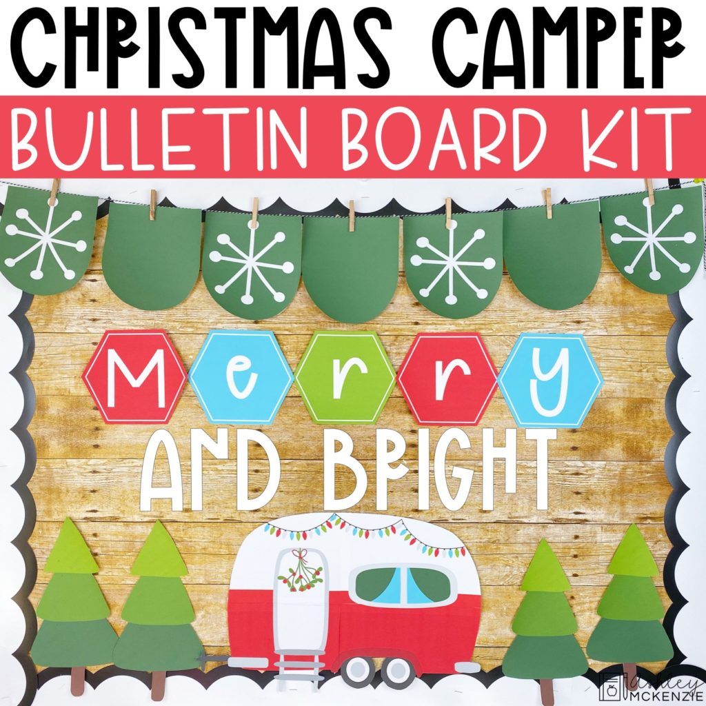 Christmas camper bulletin board kit for the classroom