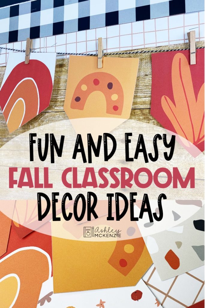 Fun and Easy Fall Classroom Decor Ideas