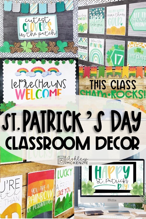 Saint Patrick's Day Classroom Decor ideas including various bulletin board decorations, classroom poster designs, and virtual classroom resources all in a variety of colorful, shamrock themes.