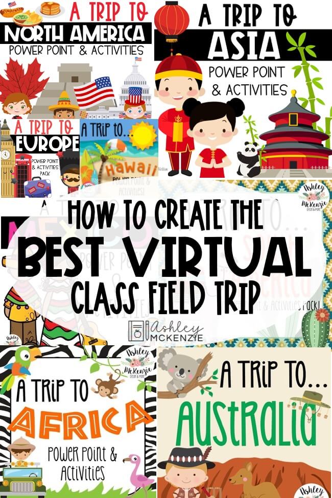 How to create the best virtual class field trip, including resources to guide your class through different countries and even continents.