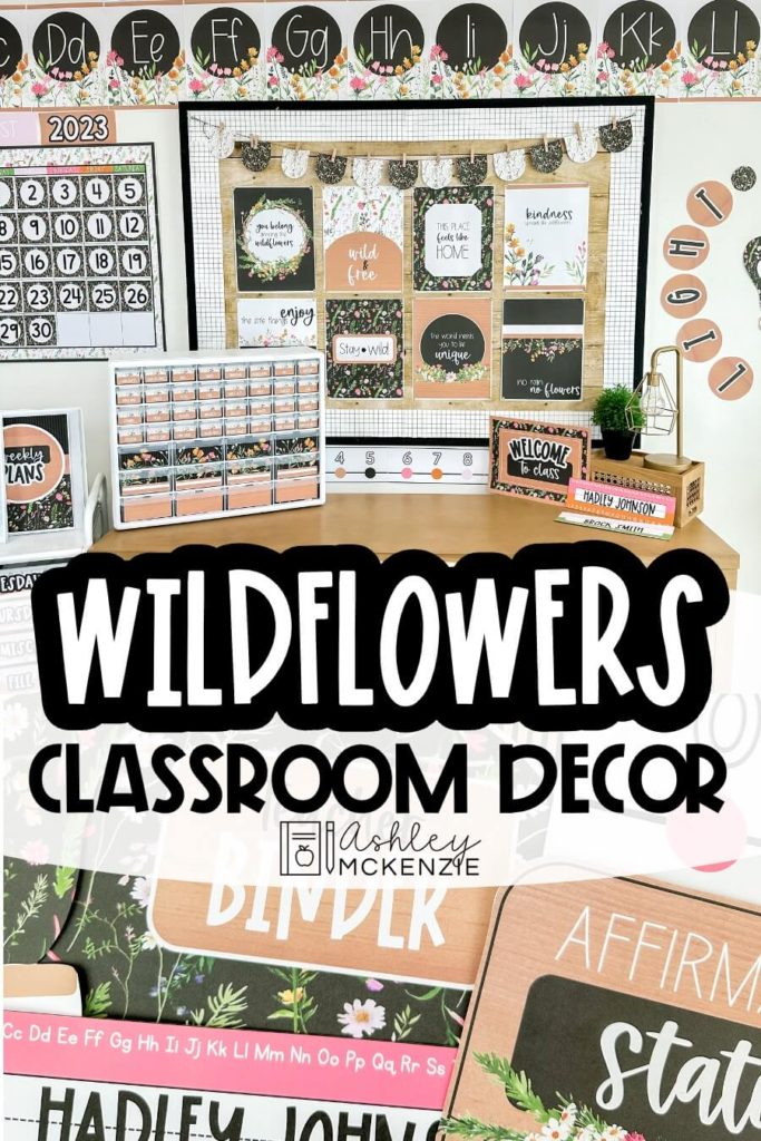 Wildflowers classroom decor is displayed in a classroom setting