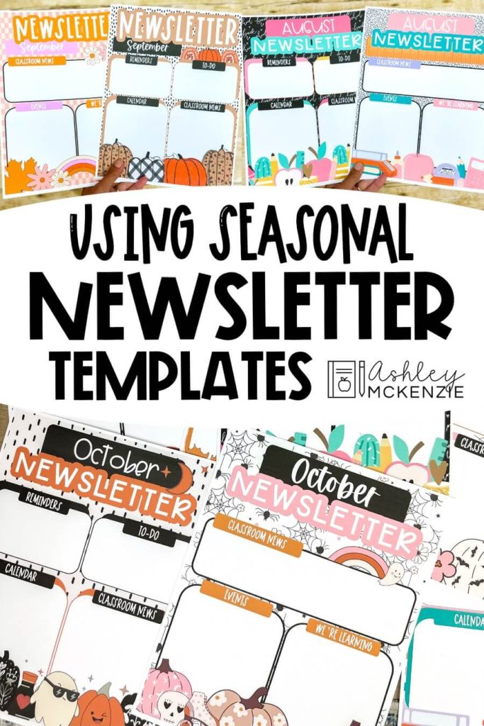 Seasonal classroom newsletter templates in a variety of designs for each month of the year.