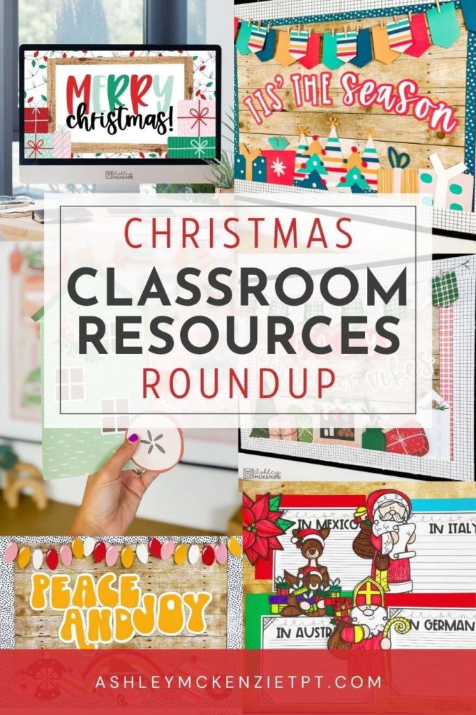 Christmas Classroom Resources roundup of bulletin board kits, writing activities, and slides templates